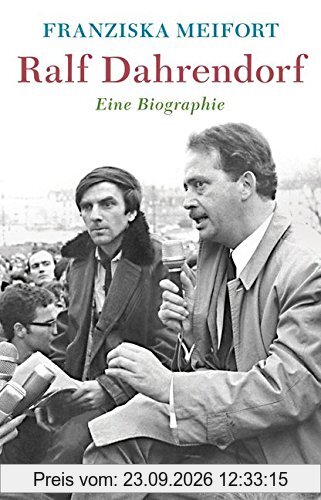 Ralf Dahrendorf: Eine Biographie