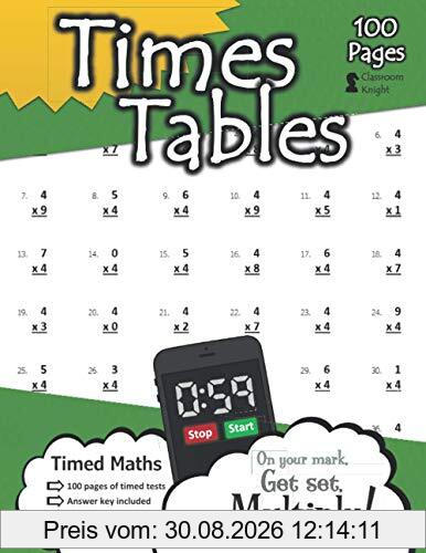 Times Tables: 100 Practice Pages - Timed Tests - Multiplication Math Drills - KS2 Workbook - (Ages 7-11)