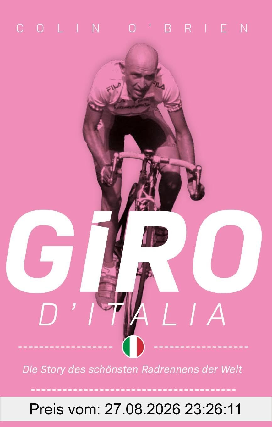 Giro d'Italia: Die Story des schönsten Radrennens der Welt