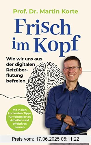 Binding : Gebundene Ausgabe, Label : Deutsche Verlags-Anstalt, Publisher : Deutsche Verlags-Anstalt, medium : Gebundene Ausgabe, numberOfPages : 320, publicationDate : 2023-05-17, releaseDate : 2023-05-17, authors : Martin Korte, ISBN : 3421048878