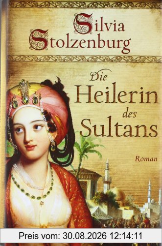 Die Heilerin des Sultans
