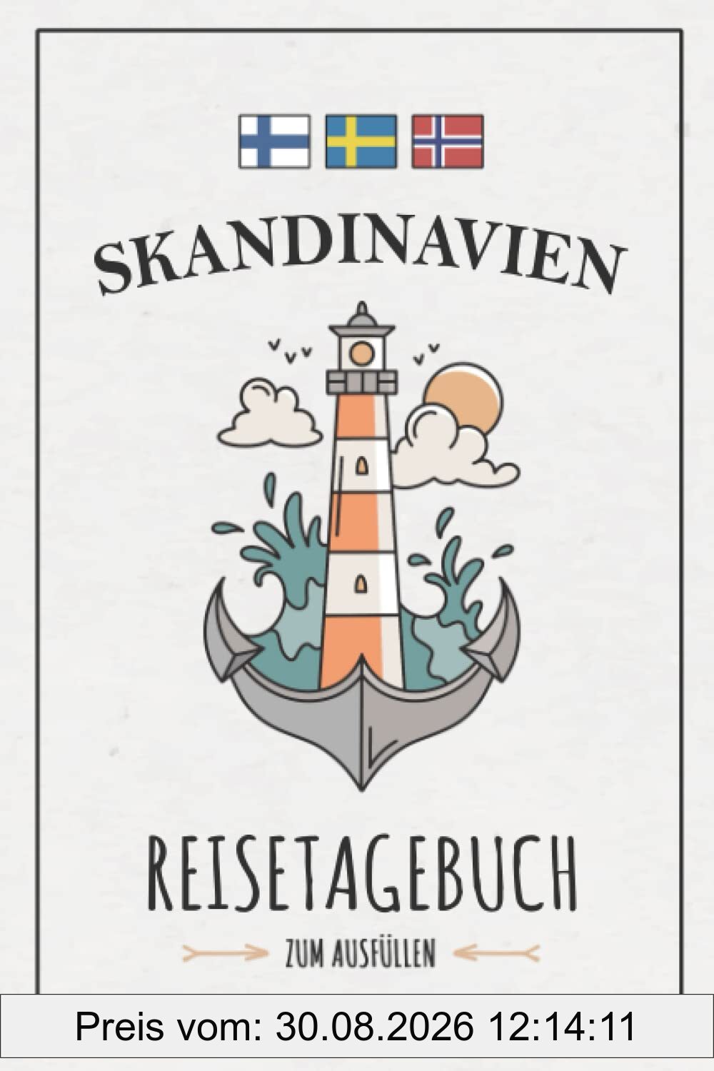 Skandinavien Reisetagebuch: Reisebuch zum Ausfüllen / Roadtrip Skandinavien Rundreise, Wohnmobil, Camping, Motorradtour / Finnland - Schweden - Norwegen Reise Tagebuch Geschenk / Urlaub Souvenir