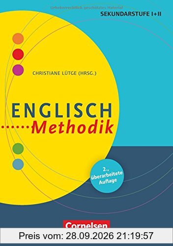 Fachmethodik: Englisch-Methodik: Handbuch für die Sekundarstufe I und II. Buch