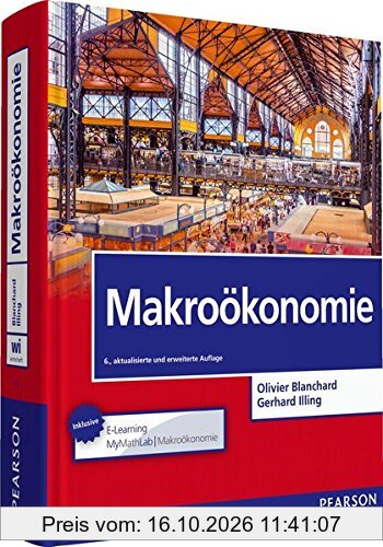 Makroökonomie mit MyMathLab | Makroökonomie (Pearson Studium - Economic VWL)