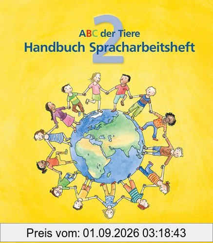 ABC der Tiere 2: Handbuch zum Spracharbeitsheft, methodisch-didakt. Kommentare, Kopiervorlagen, Ringbuch