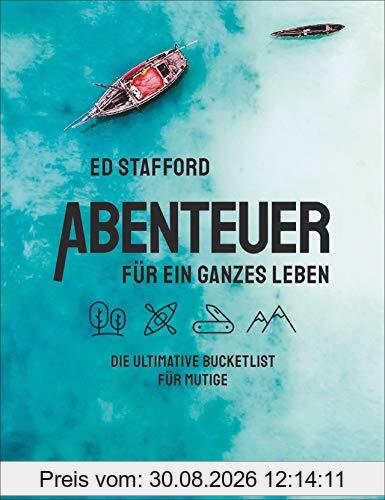 Abenteuer für ein ganzes Leben