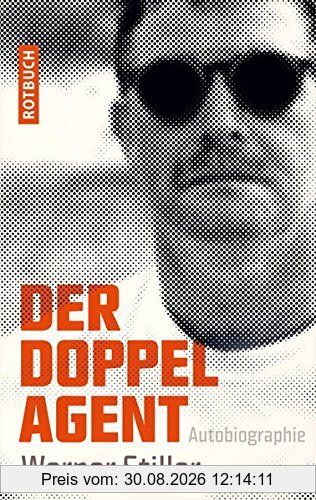 Der Doppelagent: Autobiographie (Rotbuch)