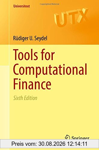 Tools for Computational Finance (Universitext)