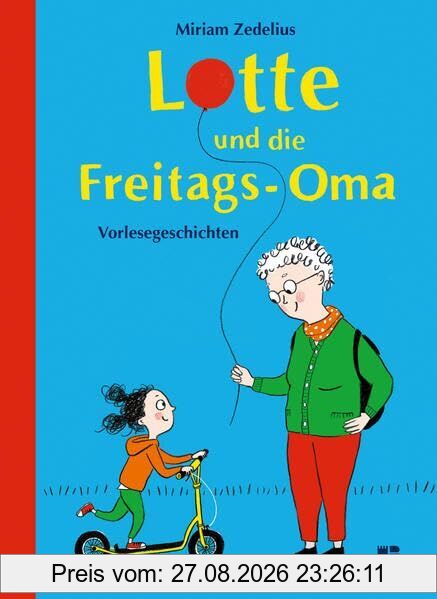Lotte und die Freitags-Oma