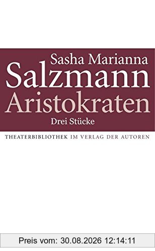 Aristokraten: Drei Stücke