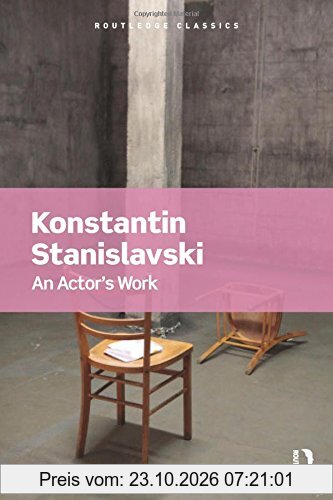 An Actor's Work (Routledge Classics (Paperback))