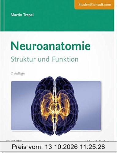 Neuroanatomie: Struktur und Funktion - mit StudentConsult-Zugang