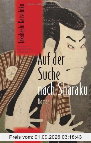 Auf der Suche nach Sharaku: Roman
