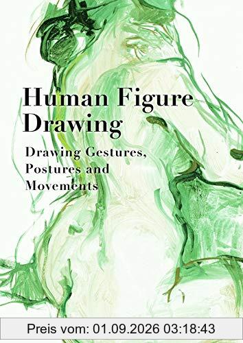 Human Figure Drawing: Drawing Gestures, Postures and Movements