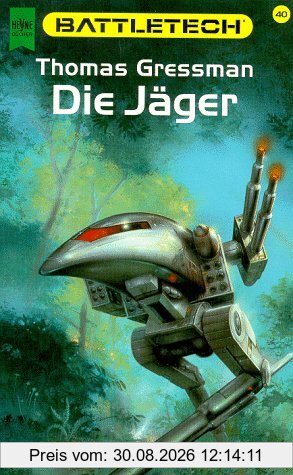 Battletech 40: Die Jäger