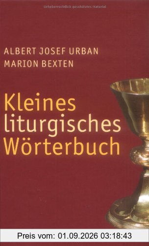 Kleines Liturgisches Wörterbuch
