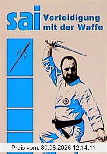 SAI: Verteidigung mit der Waffe