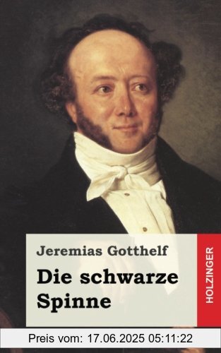 Binding : Taschenbuch, Label : CreateSpace Independent Publishing Platform, Publisher : CreateSpace Independent Publishing Platform, medium : Taschenbuch, numberOfPages : 76, publicationDate : 2013-02-13, authors : Jeremias Gotthelf, ISBN : 1482522268