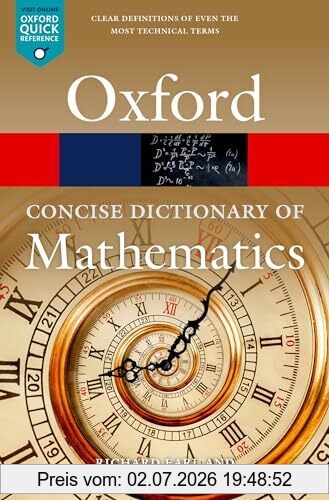 Richard Earl The Concise Oxford Dictionary Of Mathematics, Sixth Edition (Oxford Quick Reference)