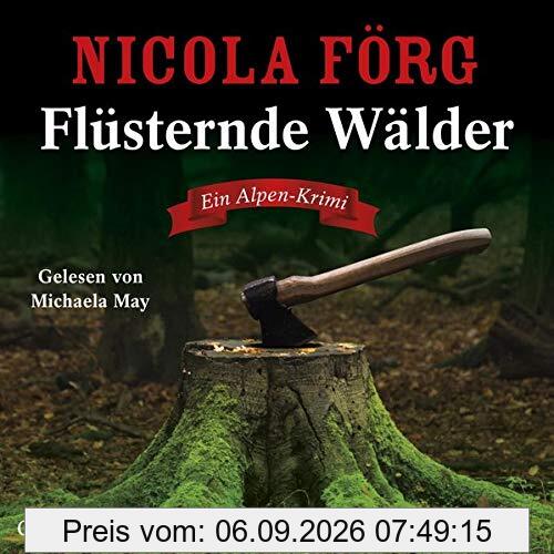 Flüsternde Wälder (Alpen-Krimis 11): Ein Alpen-Krimi: 5 CDs