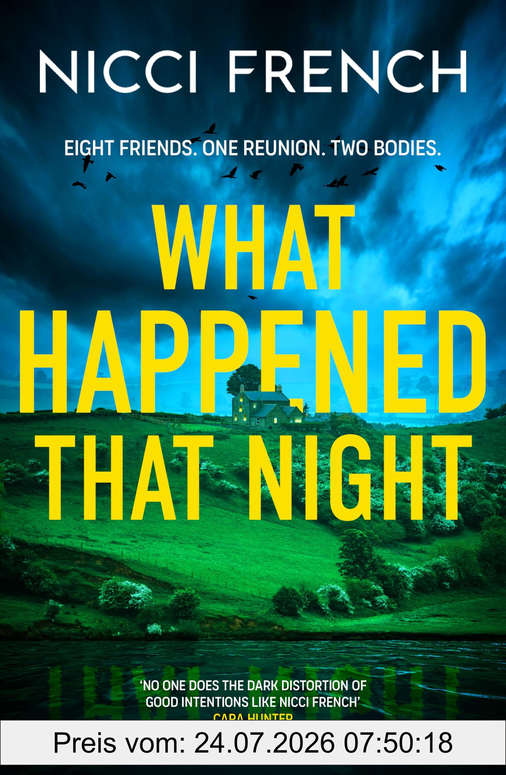 Nicci French What Happened That Night, The New Thriller From The Bestselling Author Of Has Anyone Seen Charlotte Salter?