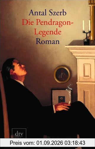 Die Pendragon-Legende: Roman