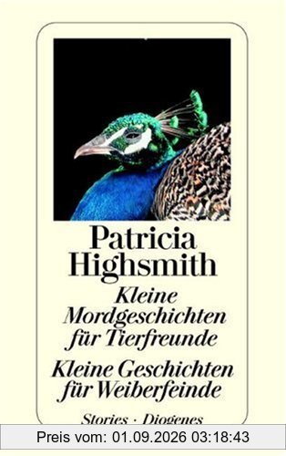 Kleine Mordgeschichten für Tierfreunde / Kleine Geschichten für Weiberfeinde