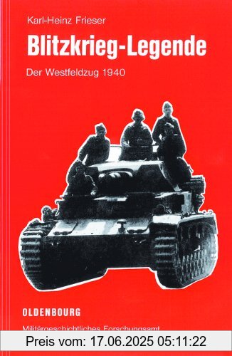 Binding : Gebundene Ausgabe, Edition : 4, Label : Oldenbourg Wissenschaftsverlag, Publisher : Oldenbourg Wissenschaftsverlag, medium : Gebundene Ausgabe, numberOfPages : 496, publicationDate : 2012-04-18, authors : Karl-Heinz Frieser, languages : german, ISBN : 3486715445
