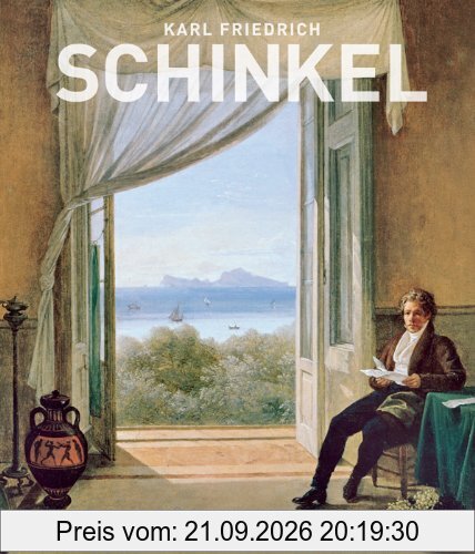 Karl Friedrich Schinkel. Geschichte und Poesie: Katalogbuch zu den Ausstellungen im Kunstforum in Berlin vom 7.9.2012-6.1.2013 und in der …