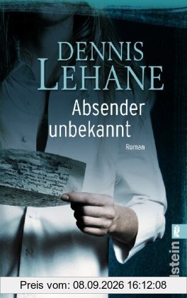 Absender unbekannt (Ein Patrick-Kenzie-&-Angela-Gennaro-Krimi)