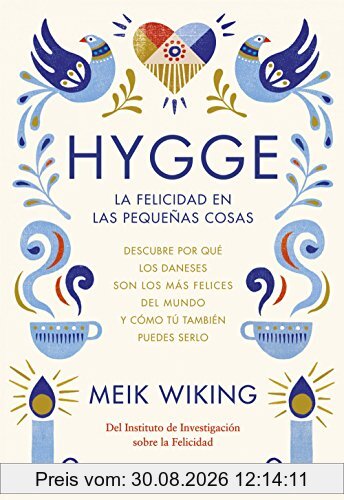 Hygge. La felicidad en las pequeñas cosas (Hobbies, Band 4)