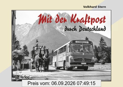 Mit der Kraftpost durch Deutschland
