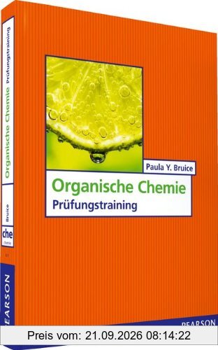 Organische Chemie: Prüfungstraining (Pearson Studium - Chemie)