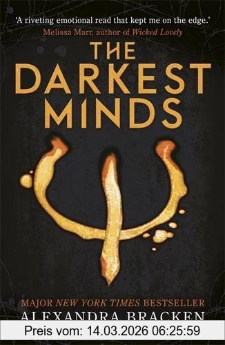 Alexandra Bracken The Darkest Minds, Book 1 (The Darkest Minds Trilogy, Band 1)
