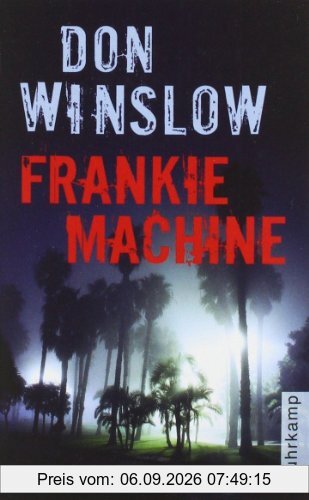 Frankie Machine: Kriminalroman (suhrkamp taschenbuch)