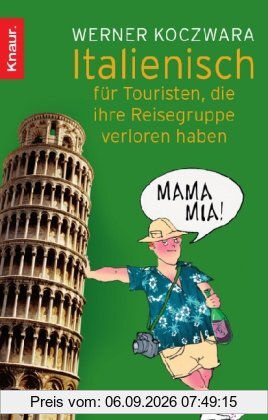 Italienisch für Touristen, die ihre Reisegruppe verloren haben