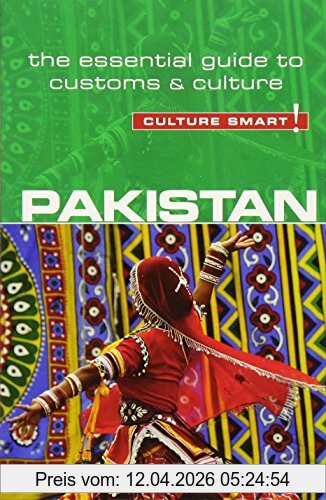 Safia Haleem Pakistan - Culture Smart!, The Essential Guide To Customs & Culture