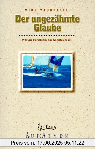 Binding : Taschenbuch, Edition : 2., Aufl., Label : Scm R. Brockhaus, Publisher : Scm R. Brockhaus, medium : Taschenbuch, numberOfPages : 128, publicationDate : 2001-01-01, authors : Mike Yaconelli, languages : german, ISBN : 3417244072