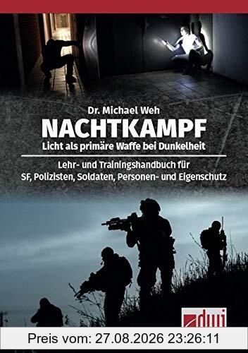 Nachtkampf: Licht als primäre Waffe bei Dunkelheit