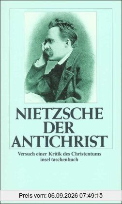 Der Antichrist: Versuch einer Kritik des Christentums