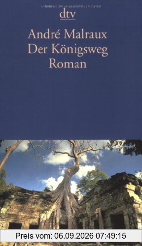 Der Königsweg. Roman.