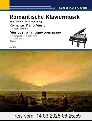 Klaus Börner Romantische Klaviermusik, 23 Stücke Für Klavier Vierhändig. Band 1. Klavier 4-händig. (Schott Piano Classics)