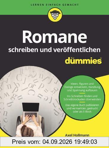 Romane schreiben und veröffentlichen für Dummies