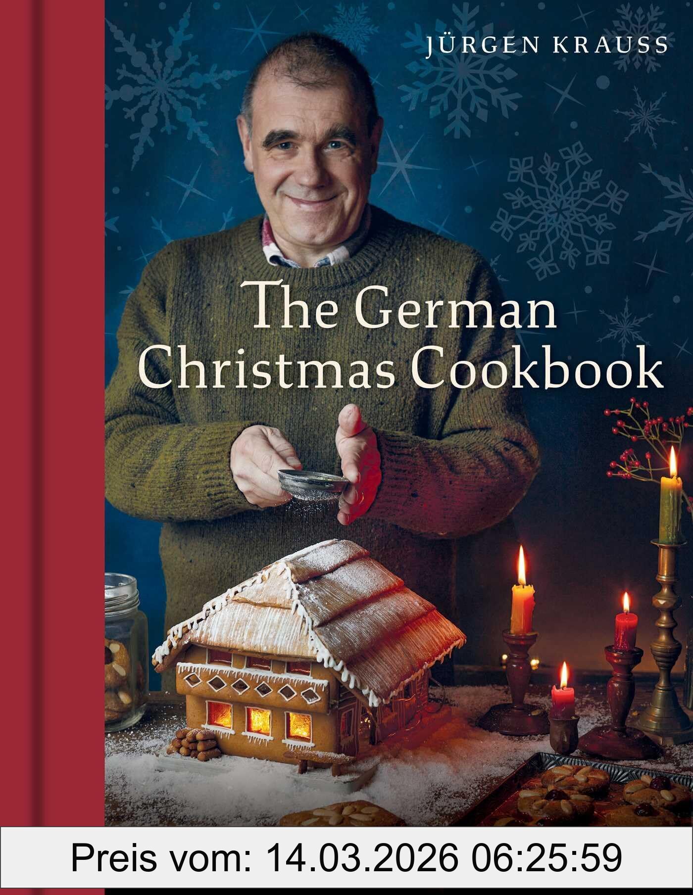 Jurgen Krauss The German Christmas Cookbook