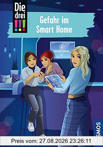 Die drei !!!, 104, Gefahr im Smart Home