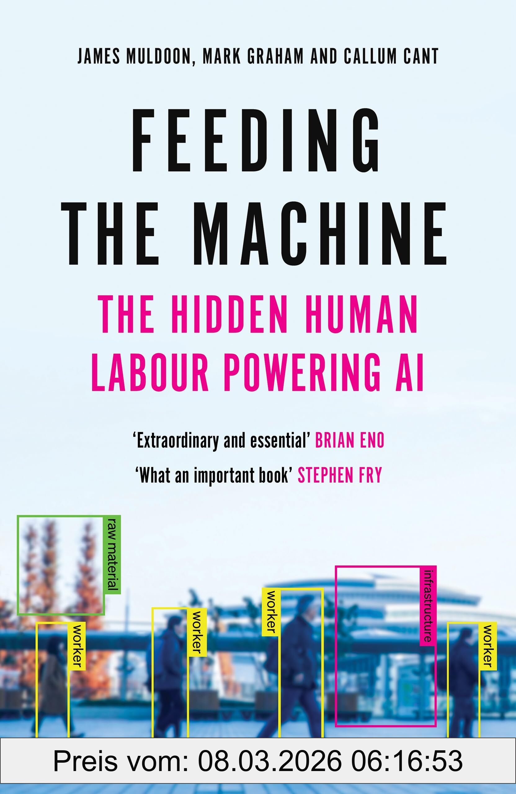 James Muldoon Feeding The Machine, The Hidden Human Labour Powering Ai