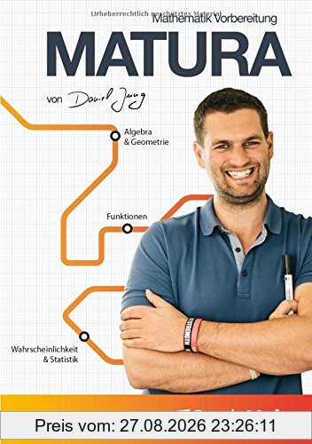 Mathe Matura Lernheft: StudyHelp und Daniel Jung