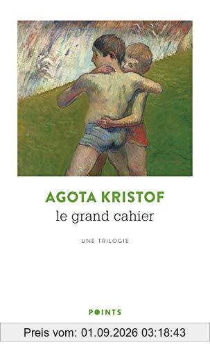 Le grand cahier : une trilogie