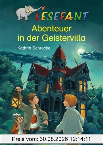 Lesefant. Abenteuer in der Geistervilla