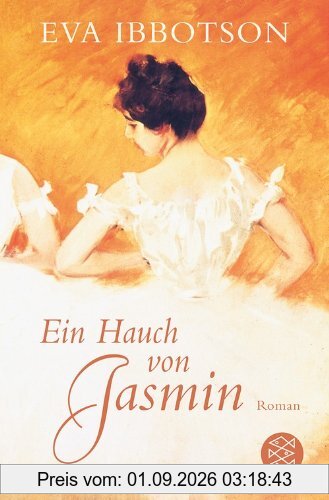 Ein Hauch von Jasmin: Roman